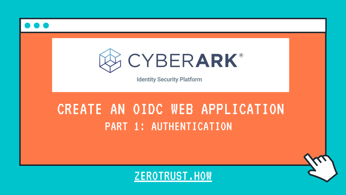 CyberArk Identity and OIDC (OpenID Connect) in ASP.NET Core 7.0 Application - Part 1: Authentication