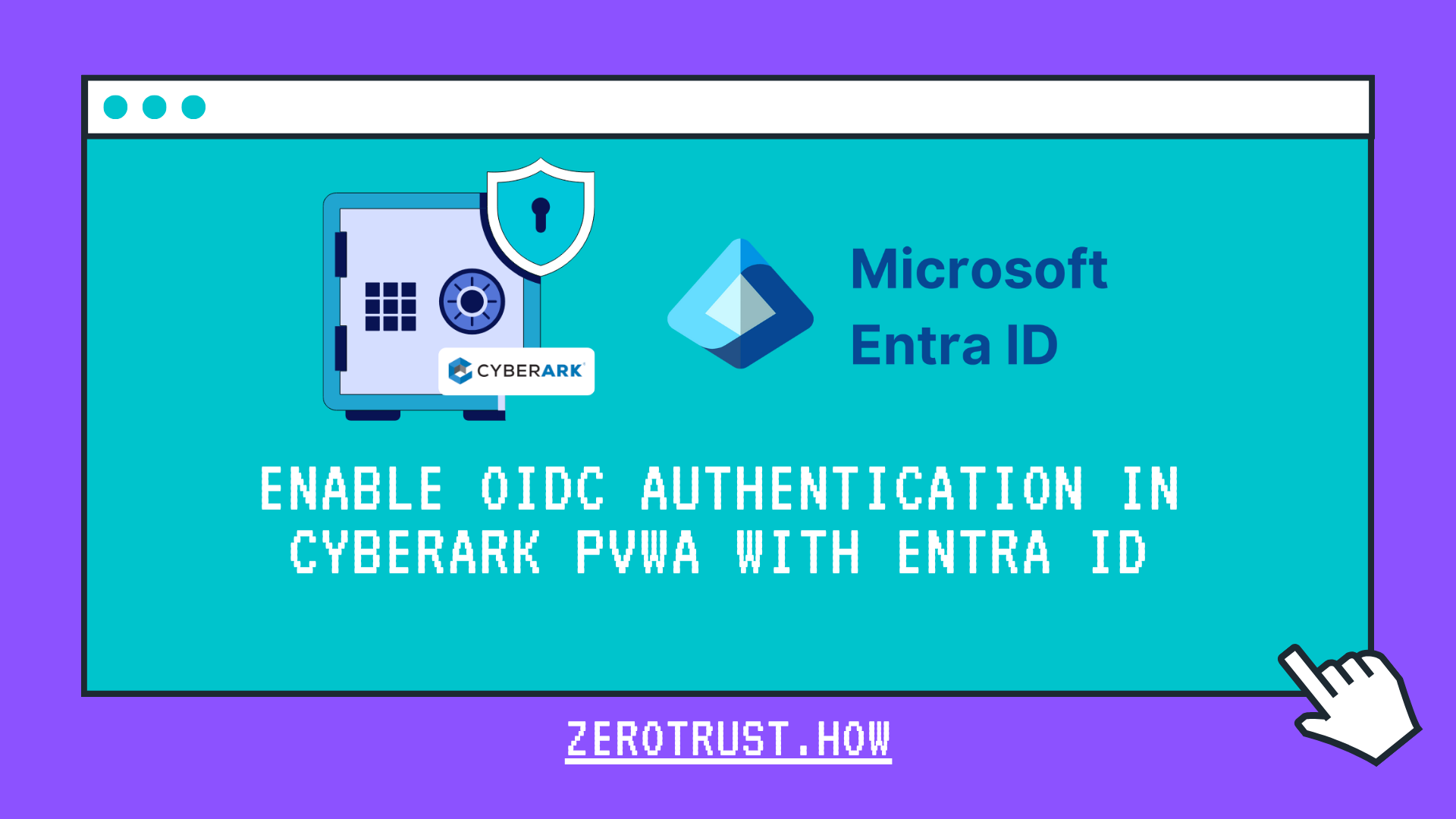 Enable OIDC Authentication in CyberArk PVWA with Microsoft Entra ID